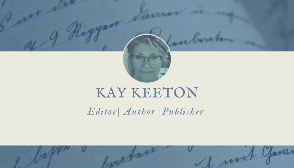 Kay Keeton Author & Editor